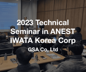 2023 Technical Seminar  in ANEST IWATA Korea Corp.