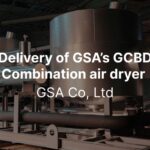 Delivery of GSA’s GCBD Combination air dryer
