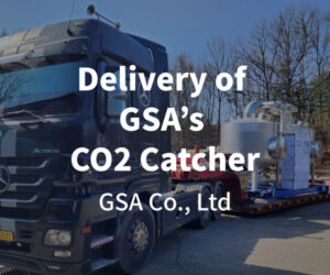 Delivery of  GSA’s CO2 catcher