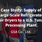 Caso de Estudio: Suministro de Secadores de Aire Refrigerados de Gran Escala a una Planta de Procesamiento de Atún en EE. UU.